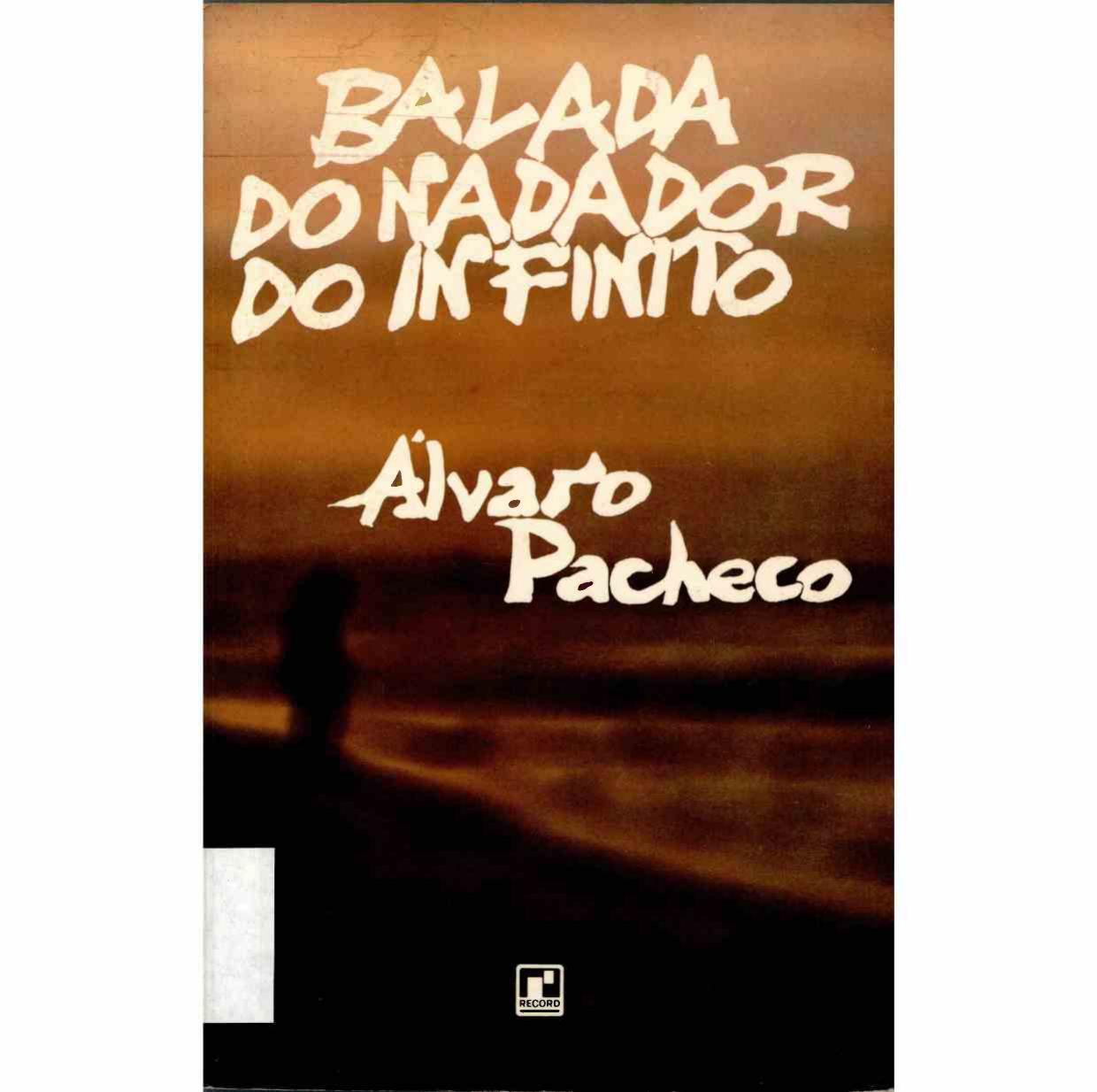 Alvaro Pacheco - Balada do Nadador do Infinito